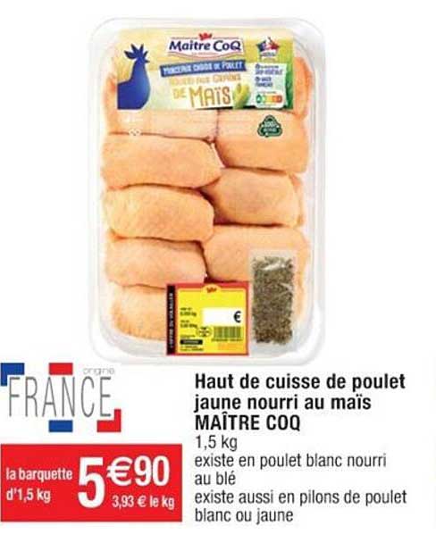 haut de cuisse de poulet jaune nourri au maïs maître coq