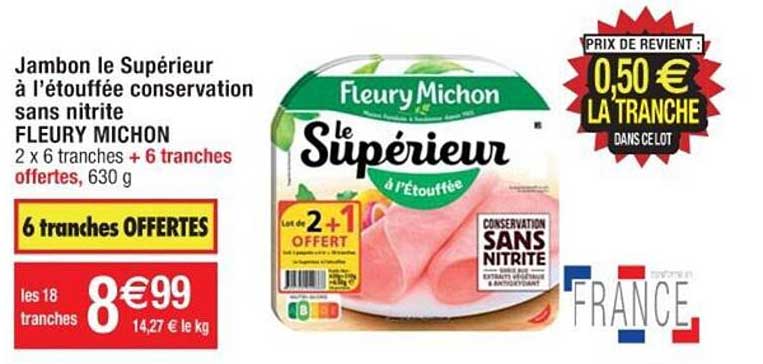 jambon le supérieur à l'étouffée conservation sans nitrite fleury michon