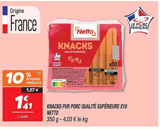 Knacks Pur Porc Qualité Supérieure X10 Netto
