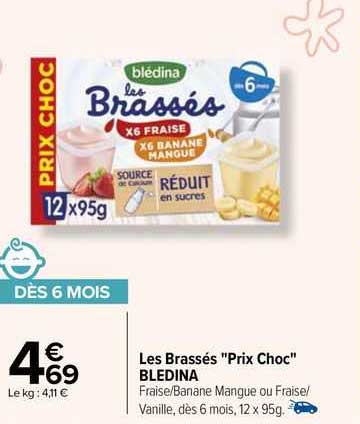 les brassés "prix choc" blédina
