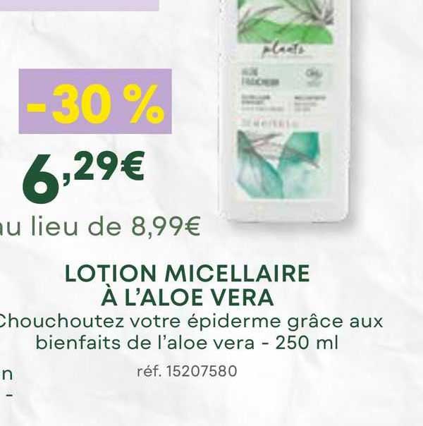 lotion micellaire à l'aloe vera