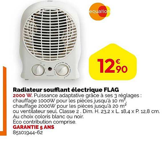 radiateur soufflant électrique flag équation
