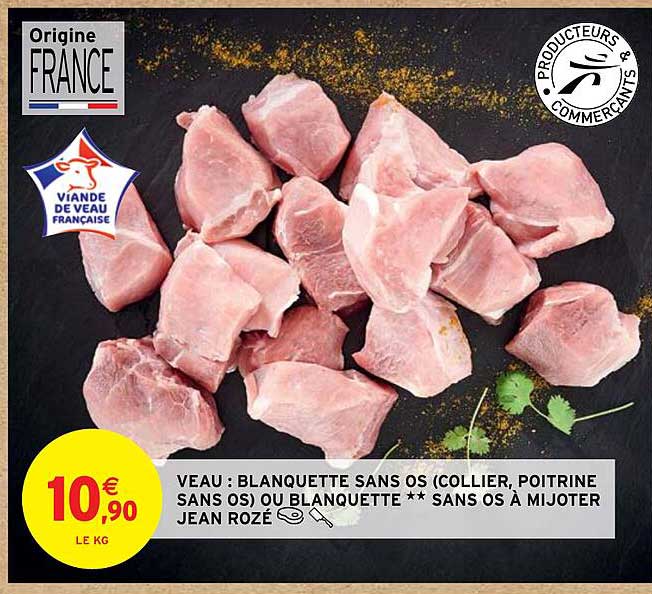 veau : blanquette sans os (collier, poitrine sans os) ou blanquette** sans os à mijoter jean rozé