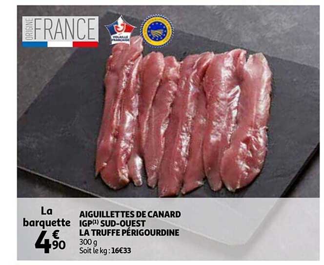 Aiguillettes De Canard Igp Sud-ouest  La Truffe Périgourdine