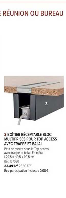 boîtier réceptable bloc multiprises pour top access avec trappe et balai