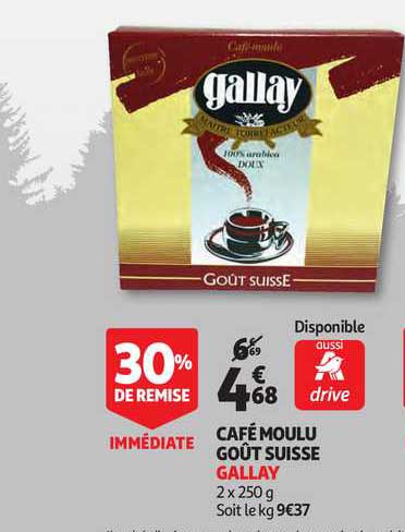 café moulu goût suisse gallay