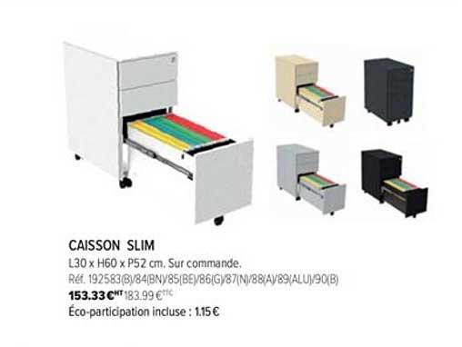 Caisson Slim