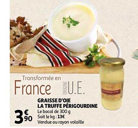 graisse d'oie la truffe périgourdine