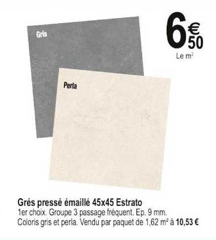 Grés Pressé émaillé 45 X 45 Estrato