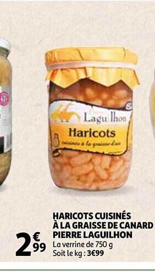 Haricots Cuisinés à La Graisse De Canard Pierre Laguilhon