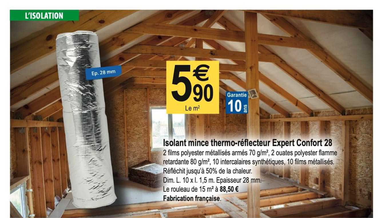 Isolant mince thermo-réflecteur expert confort 28