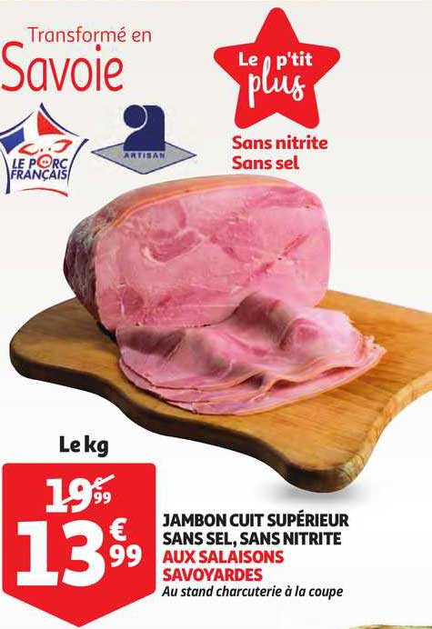jambon cuit supérieur sans sel, sans nitrite aux salaisons savoyardes