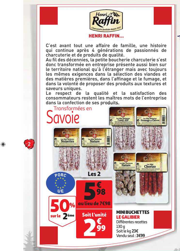 Mini Buchettes Le Galibier