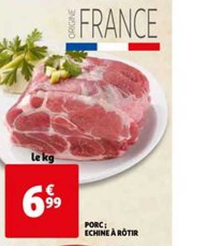 Porc : échine à Rôtir