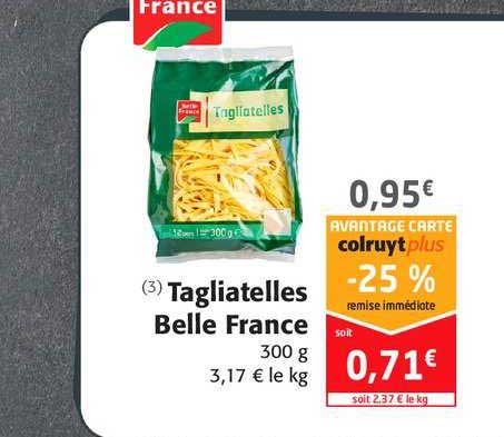 Tagliatelles Belle France