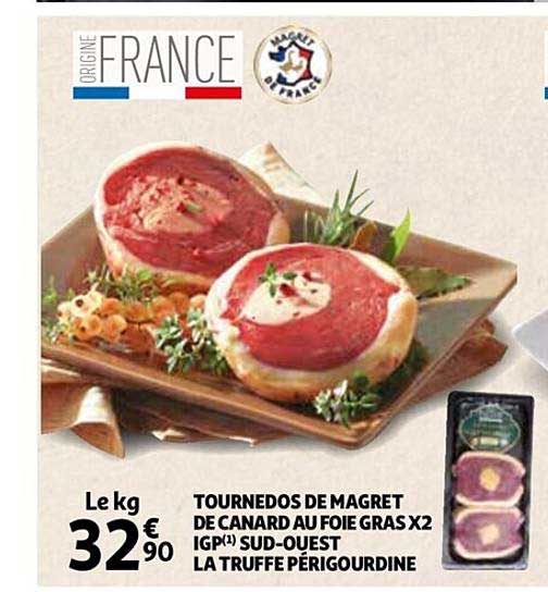 tournedos de magret de canard au foie gras x2 igp sud-ouest  la truffe périgourdine