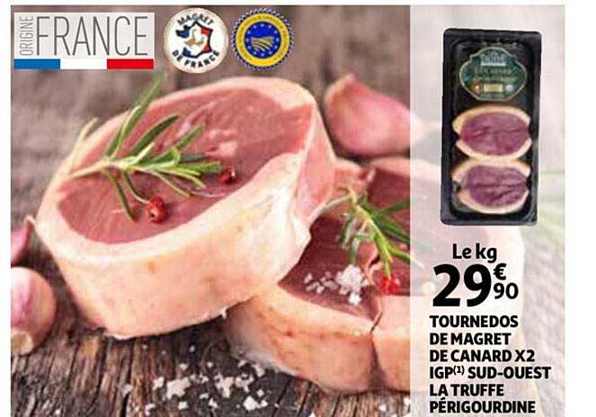Tournedos De Magret De Canard X2 Igp Sud-ouest La Truffe Périgourdine
