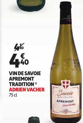 Vin De Savoie Apremont Tradition Adrien Vacher