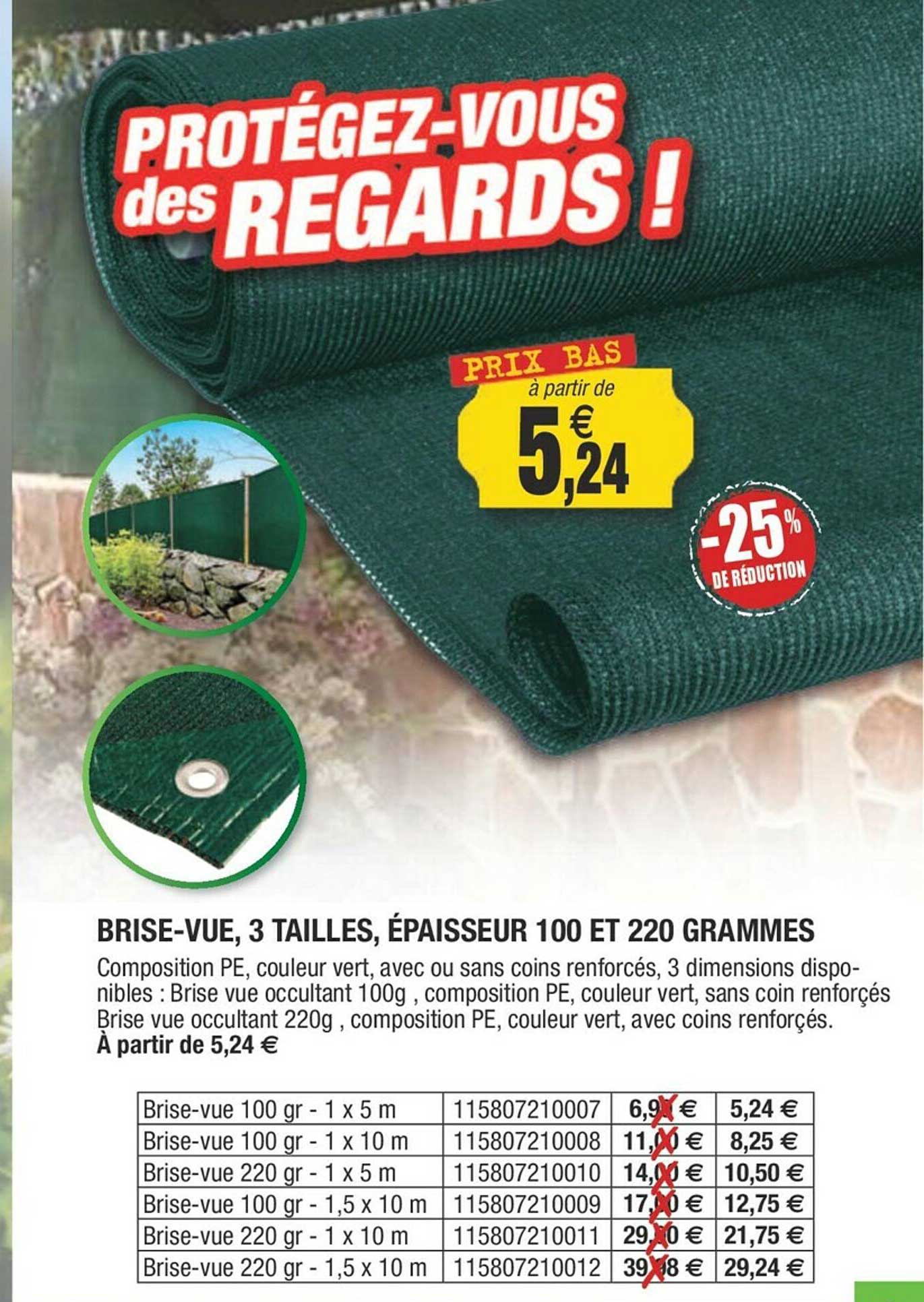 brise-vue, 3 tailles, épaisseur 100 et 220 grammes