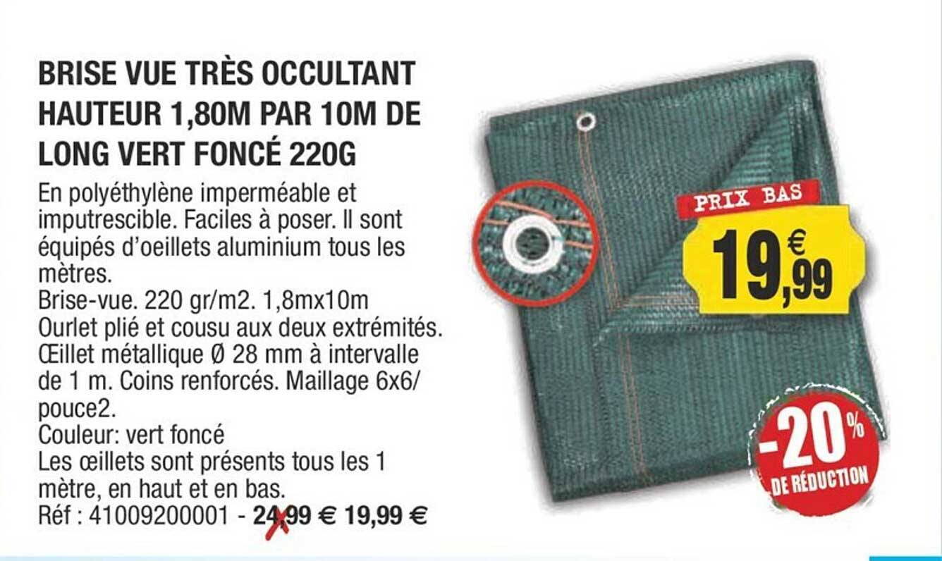 brise vue très occultant hauteur 1,80m par 10m de long vert foncé 220g