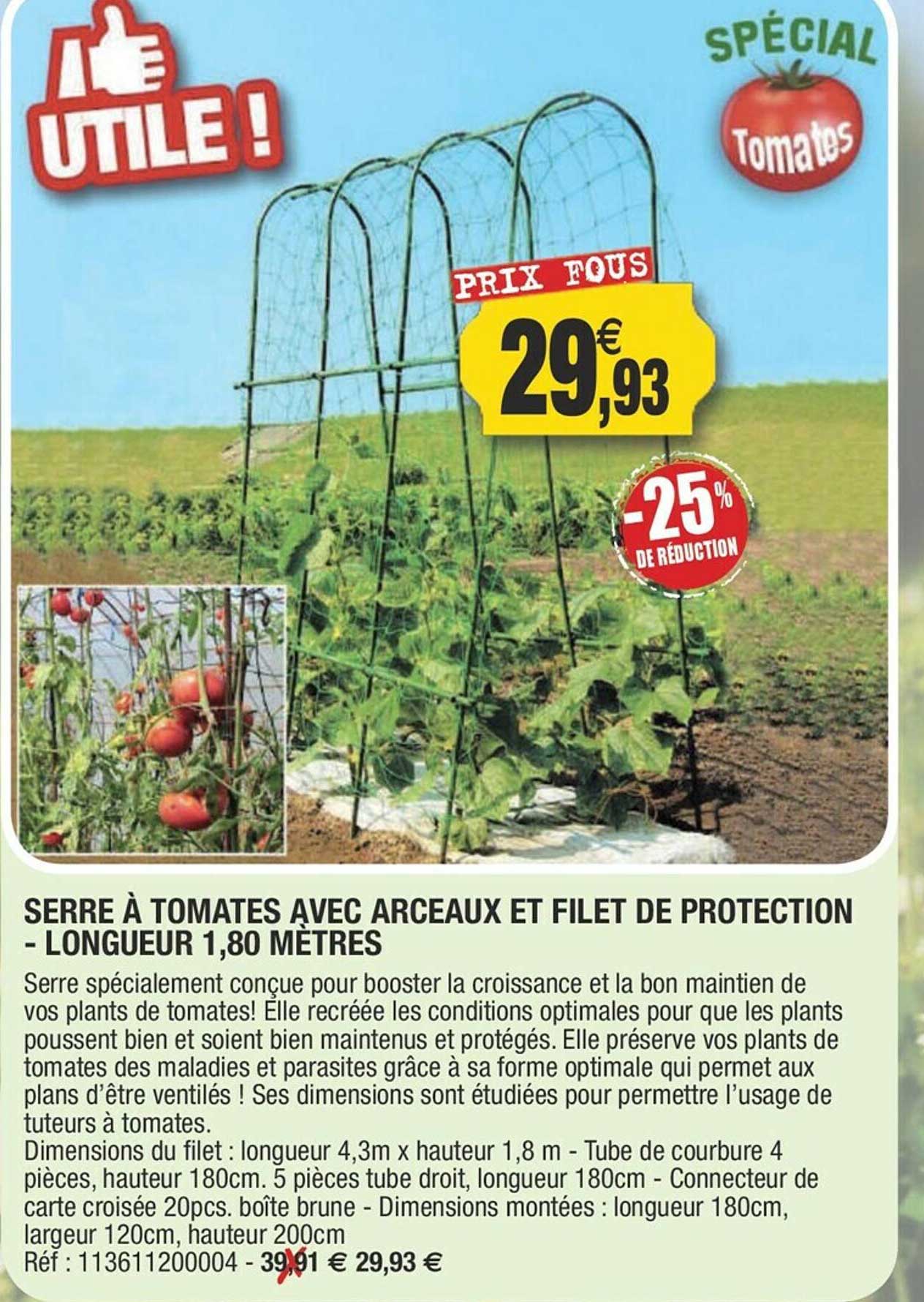 serre à tomates avec arceaux et filet de protection - longueur 1,80 mètres