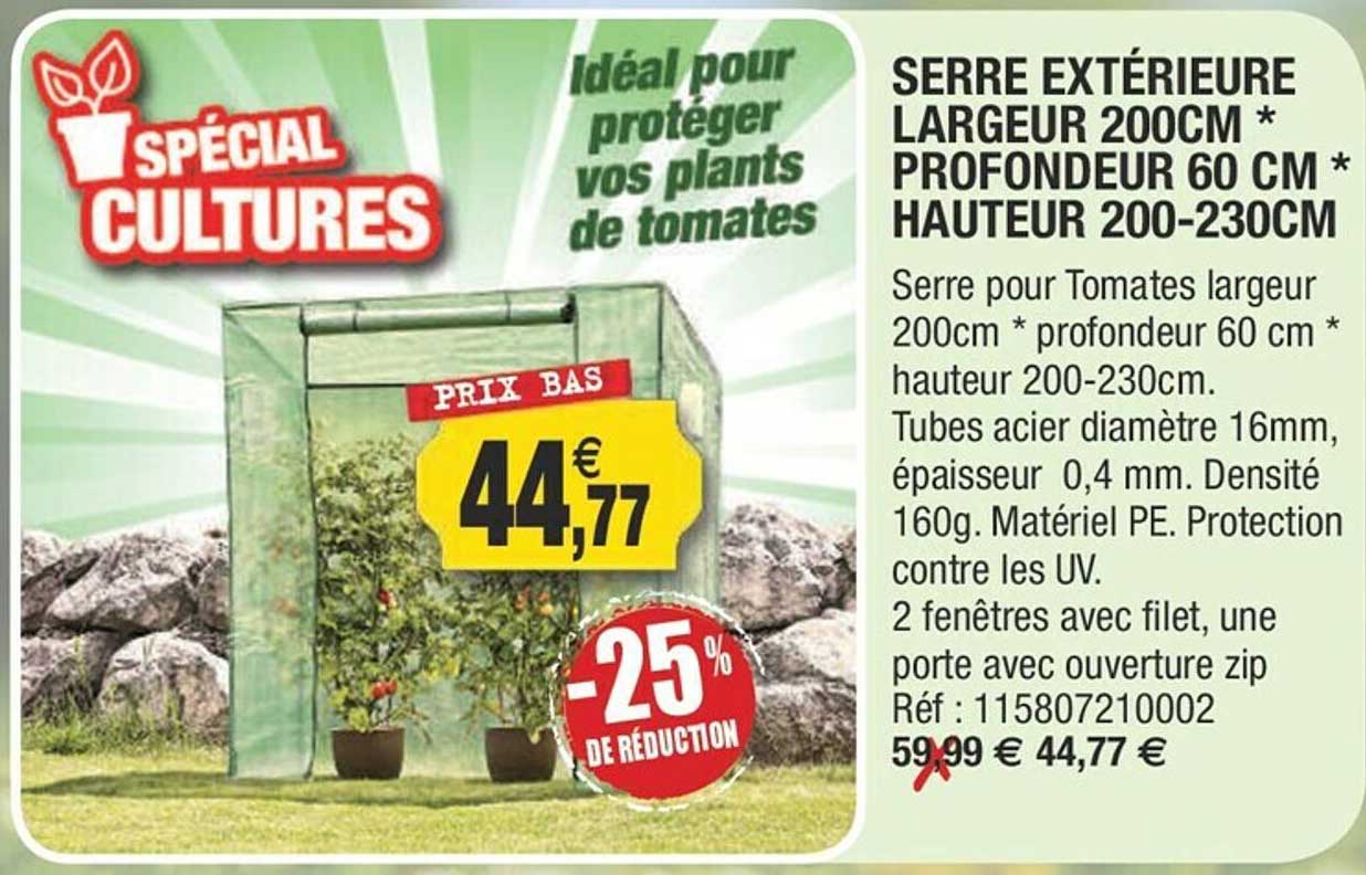 serre extérieur largeur 200cm profondeur 60 cm hauteur 200-230cm