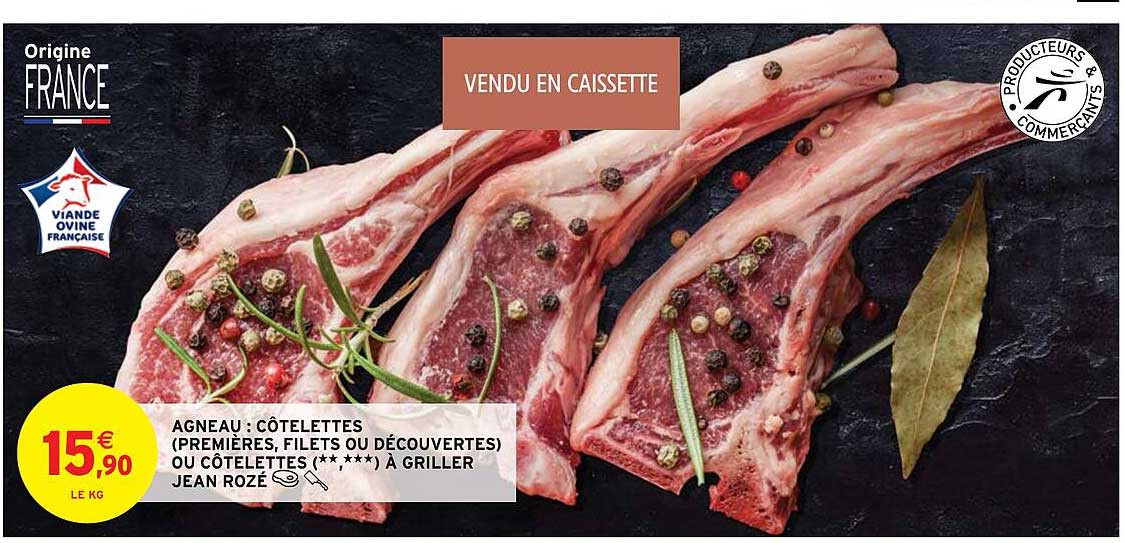 agneau : côtelettes (premières, filets ou découvertes) ou côtelettes (**, ***) à griller jean rozé
