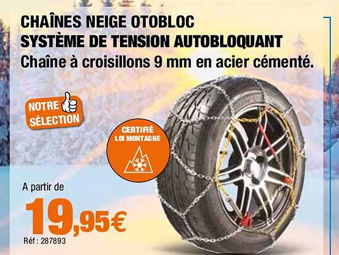 chaînes neige otobloc système de tension autobloquant