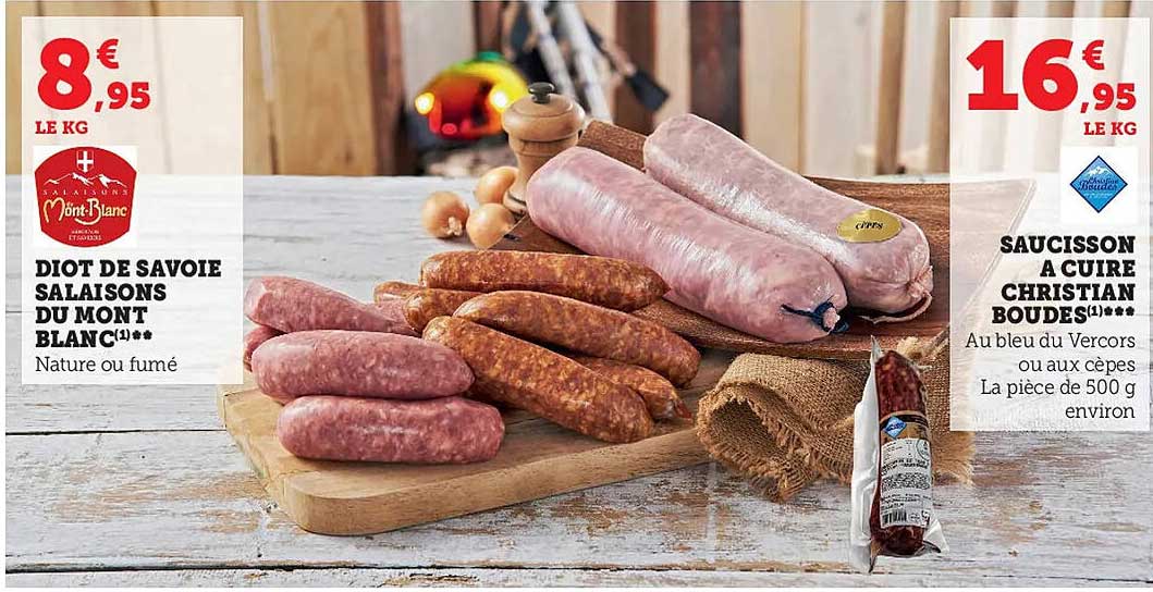 diot de savoie salaisons du mont blanc , saucisson à cuire christian boudes