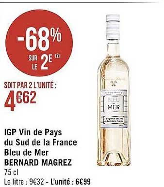 igp vin de pays du sud de la france bleu de mer bernard magrez -68% sur le 2e