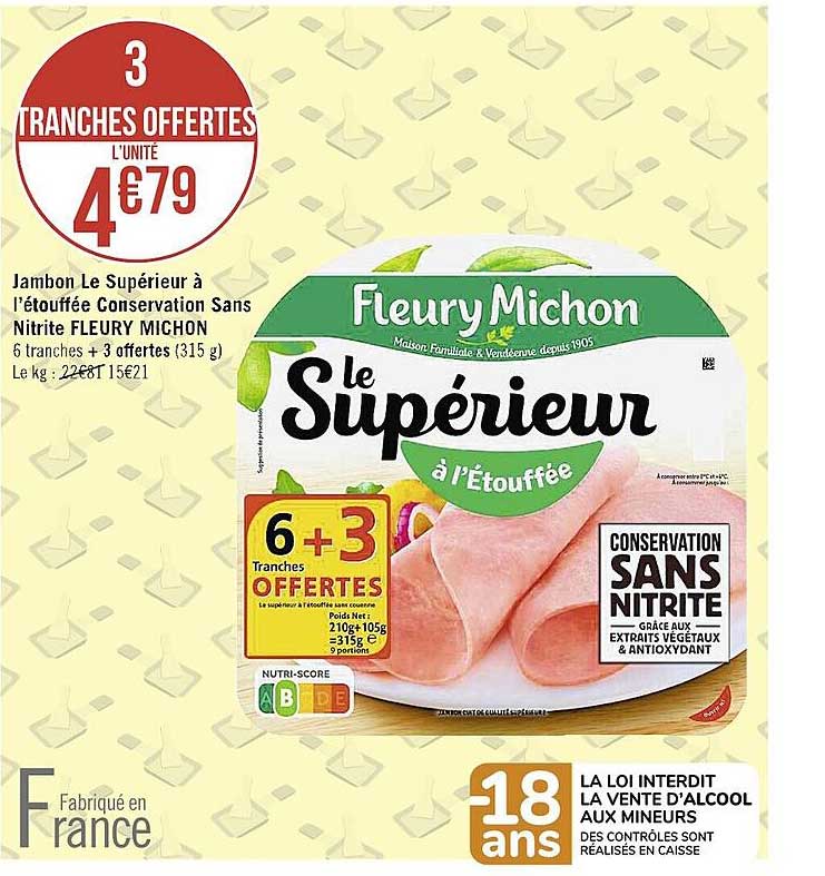 jambon le supérieur à l'étouffée conservation sans nitrite fleury michon