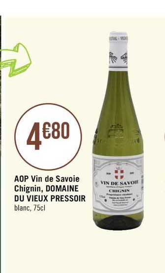 aop vin de savoie chignin, domaine du vieux pressoir