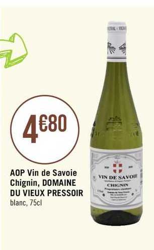 aop vin de savoie chignin, domaine du vieux pressoir