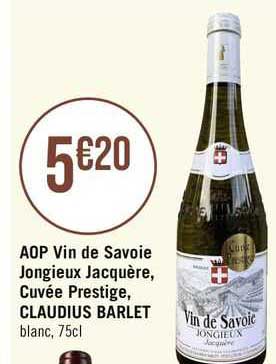 aop vin de savoie jongieux jacquère, cuvée prestige, claudius barlet