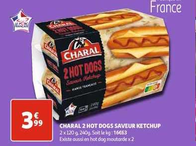 charal 2 hot dogs saveur ketchup
