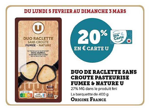 Duo De Raclette Sans Croute Pasteurisé Fumée & Nature U