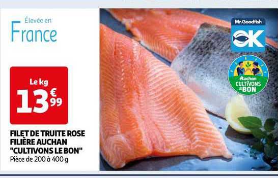 filet de trtuite rose filière auchan "cultivons le bon"
