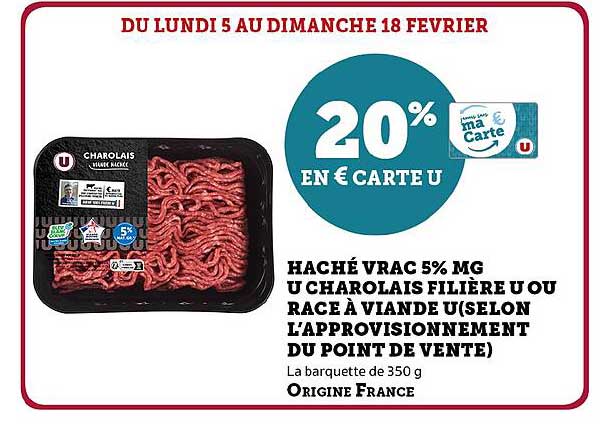 haché vrac 5% mat. gr. u charolais filière ou race à viande u (selon l'approvisionnement du point de vente)