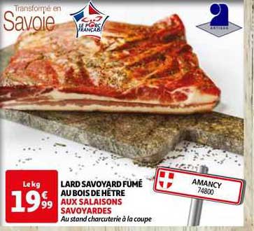 Lard Savoyard Fumé Au Bois De Hêtre Aux Salaisons Savoyardes