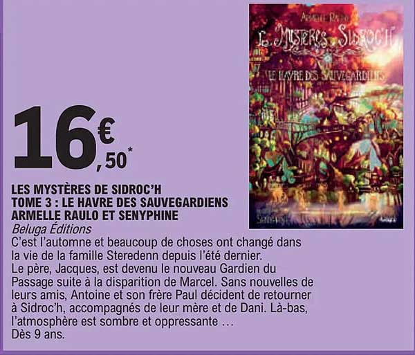 les mystères de sidroc'h tome 3 : le havre des sauvegardiens armelle raulo et senyphine