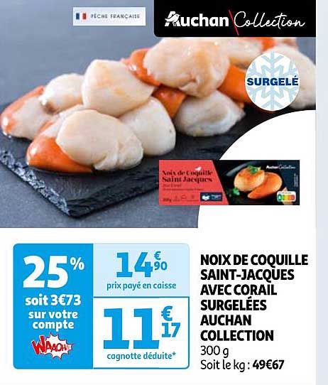 noix de coquille saint-jacques avec corail surgelées auchan collection