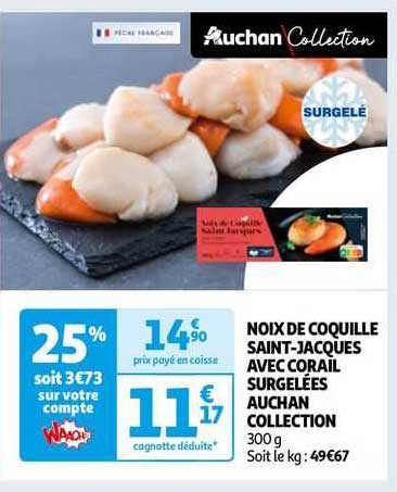 Noix De Coquilles Saint-jacques Avec Corail Surgelées Auchan Collection