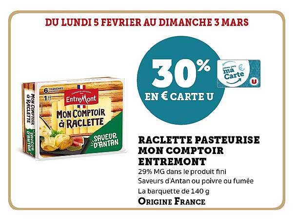 raclette pasteurisé mon comptoir entremont