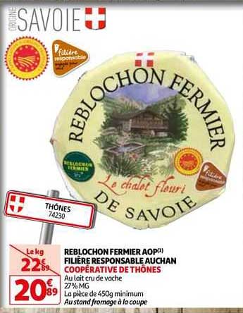reblochon fermier aop filière responsable auchan coopérative de thônes
