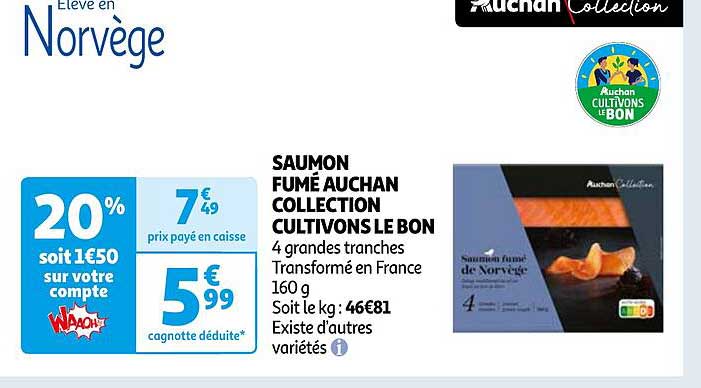 saumon fumé auchan collection cultivons le bon