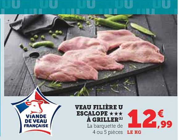 Veau Filière U Escalope à Griller