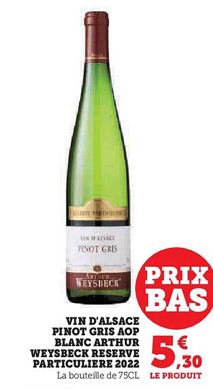 vin d'alsace pinot gris aop blanc arthur weysbeck reservé particulière 2022