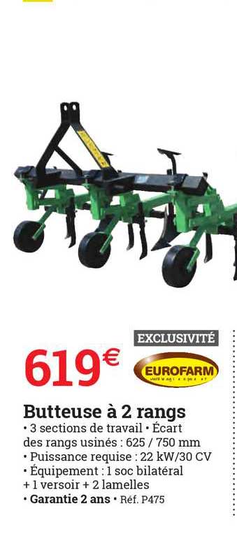 butteuse à 2 rangs eurofarm