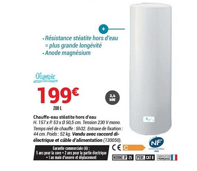 chauffe-eau stéatite hors d'eau olympic