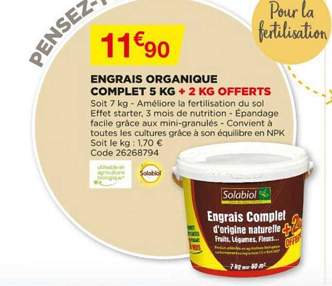 engrais organique complet 5kg + 2 kg offerts solabiol
